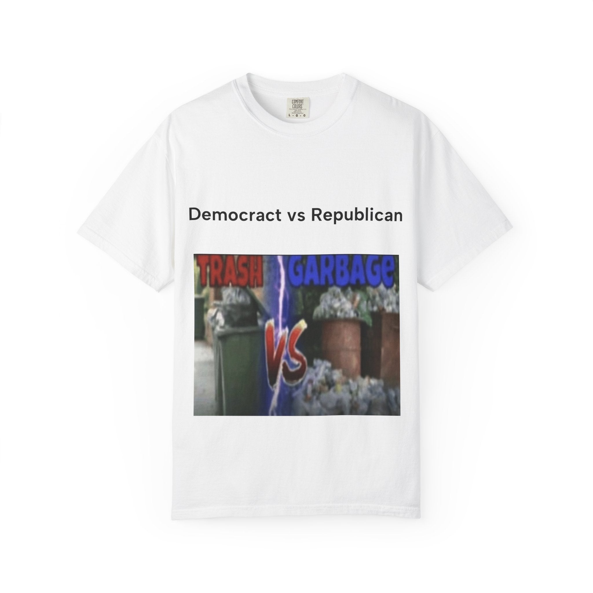 Political Satire T-Shirt — "Democracts vs Republican" Trash vs Garbage Design