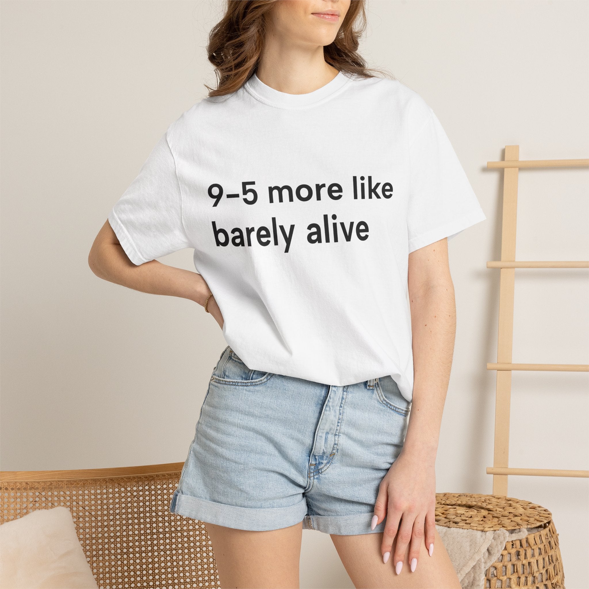 9–5 More Like Barely Alive Tee
